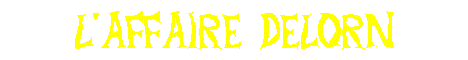 l-affaire-delorn-1.gif